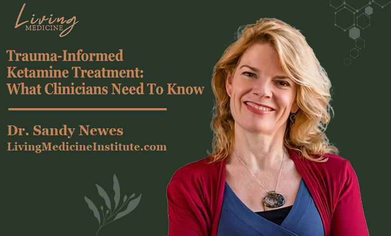 Trauma-Informed Ketamine Treatment: What Clinicians Need To Know