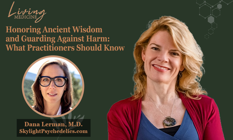 Honoring Ancient Wisdom and Guarding Against Harm: What Practitioners Should Know