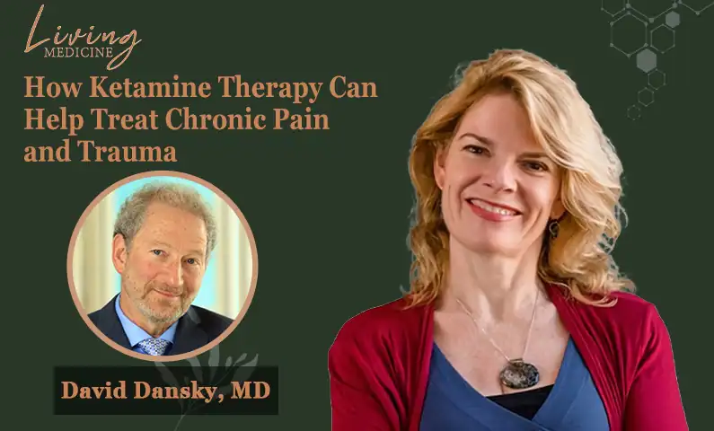 How Ketamine Therapy Can Help Treat Chronic Pain and Trauma