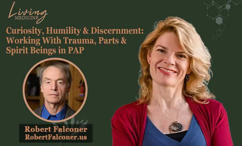 Curiosity, Humility & Discernment: Working With Trauma, Parts & Spirit Beings in PAP